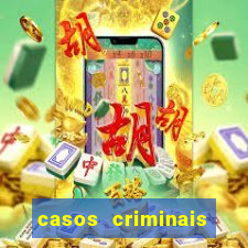 casos criminais para ler pdf